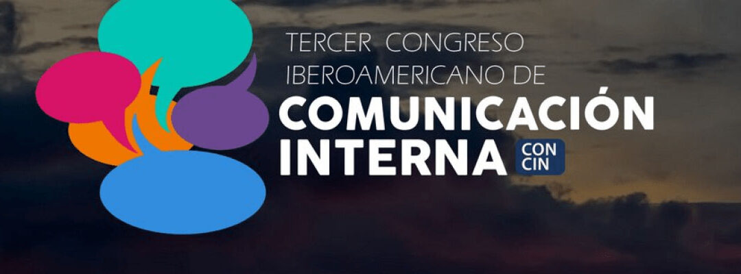 Se viene un nuevo Congreso Iberoamericano de Comunicación Interna