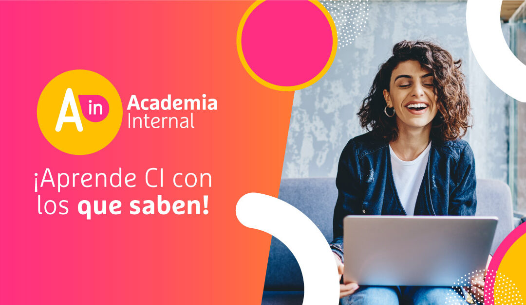 Academia Internal: ¡Aprende con los que saben!