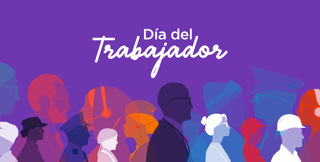 Día del Trabajo: el rol clave de la Comunicación Interna